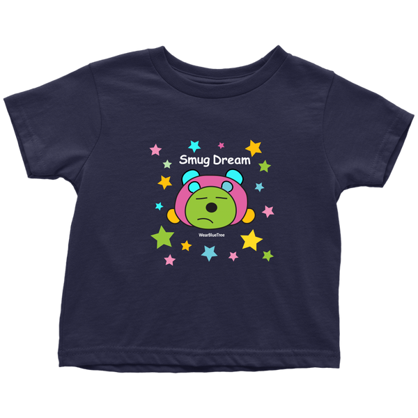 Smug Dream - Toddler T-Shirt - Wear Blue Tree