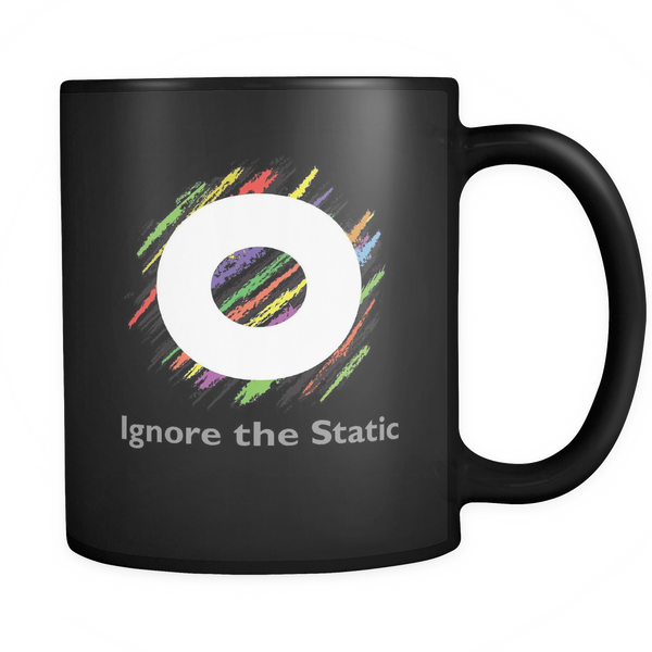 Ignore the Static - Black Mug - Wear Blue Tree